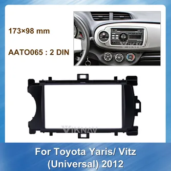 Automobilio Radijas Stereo DVD Fasciją Skydelyje GPS rėmo Toyota Yaris Vitz 2012 (Universalus) CD Apdaila, Montavimas, Apdailos Bezel Garso rėmelį