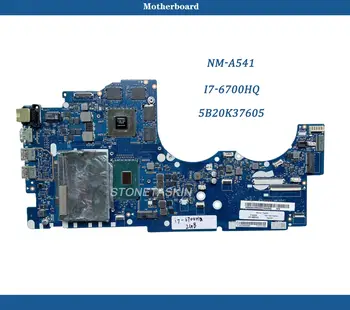 NM-A541 originalus Lenovo Ideapad Y700-15ISK Y700-15 BY511 Nešiojamojo kompiuterio motininės Plokštės 5B20K37605 I7-6700HQ DDR3 100% teste