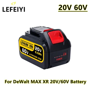 LEFEIYI 9000mAh 20V 60V MAX Bateriją už Dewalt 120V DCB606 DCB609 DCB205 DCB204 DCB206 DCB209 elektriniai Įrankiai