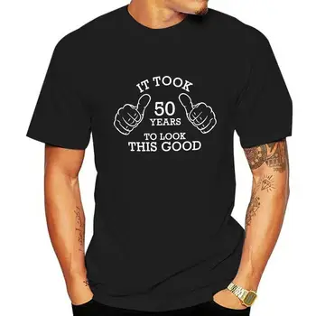 Jis Paėmė 50 Metų Atrodo Tai Geras T-shirt Dovanų Top 40 60 70 80 90 Gimtadienis