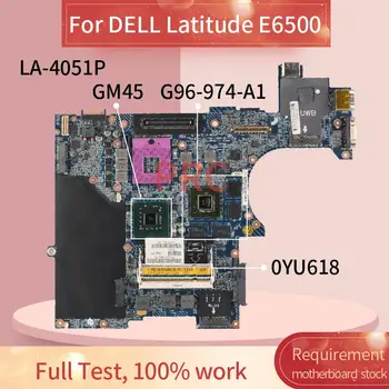KN-0YU618 0YU618 Už DELL Latitude E6500 Nešiojamas plokštė LA-4051P 216-0729051 PM55 DDR3 Mainboard
