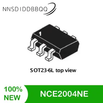 20PCS/daug NCE2004NE MOSFET Tranzistorius SOT-23-6L N-kanalo 20V 6A 30mΩ@2.5V IC Lauko Tranzistoriai Nustatyti Elektroninių Komponentų