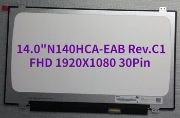 IPS N140HCA-EAB Rev. C1 P/N SD10L27790 N140HCA EAB LED Ekranas, Matrica Nešiojamas 14.0