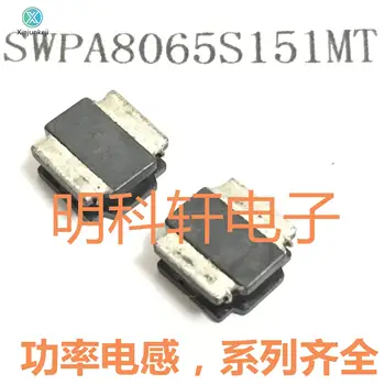 10vnt originalus naujas SWPA8065S151MT chip power induktyvumą 150UH 8.0 * 8.0 * 6.5